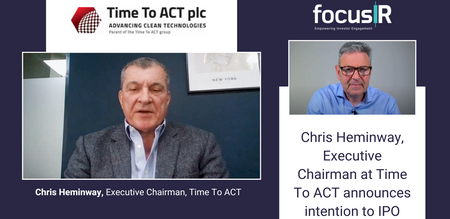 Chris Heminway, Exec-Chair at Time To ACT, explains why now is the right time for the Group to IPO