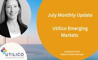 July 2023 Update Utilico Emerging Markets