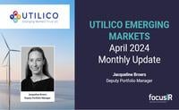 Utilico Emerging Markets Trust - April 2024 Monthly Update