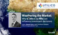 Utilico Insights: Weathering the Market; Why El Nino & La Nina can influence investment decisions